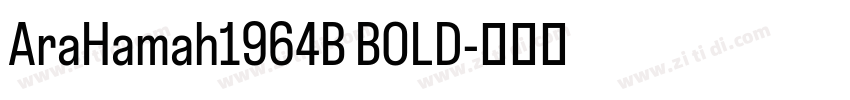 AraHamah1964B BOLD字体转换